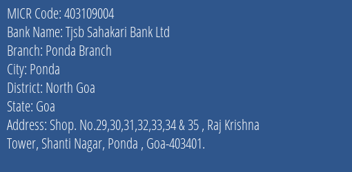 Tjsb Sahakari Bank Ltd Ponda Branch MICR Code
