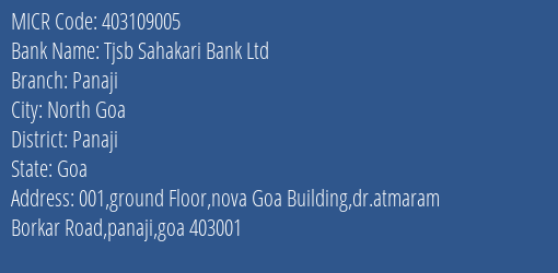 Tjsb Sahakari Bank Ltd Panaji MICR Code