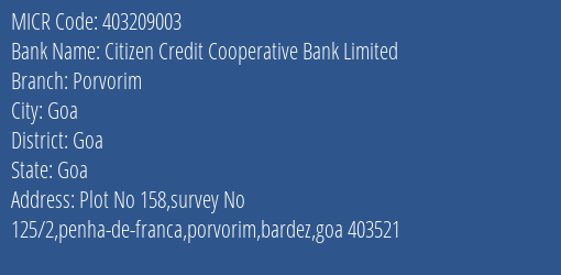Citizen Credit Cooperative Bank Limited Porvorim MICR Code