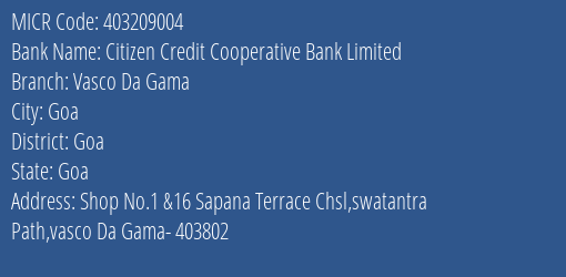 Citizen Credit Cooperative Bank Limited Vasco Da Gama MICR Code