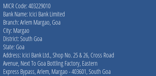 Icici Bank Limited Arlem Margao Goa MICR Code