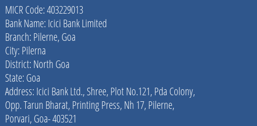 Icici Bank Limited Pilerne Goa MICR Code