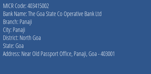 The Goa State Co Operative Bank Ltd Panaji MICR Code