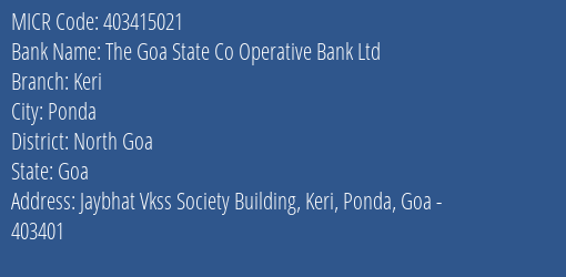 The Goa State Co Operative Bank Ltd Keri MICR Code