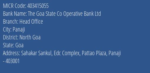 The Goa State Co Operative Bank Ltd Head Office MICR Code