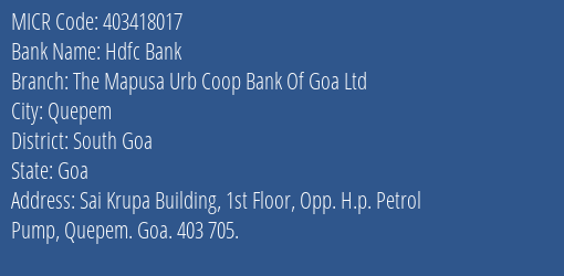 The Mapusa Urban Coop Bank Of Goa Ltd Quepem MICR Code