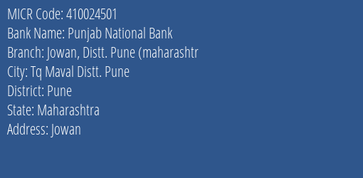 Punjab National Bank Jowan, Distt. Pune (maharashtr MICR Code