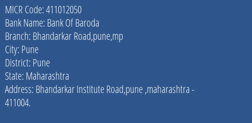 Bank Of Baroda Bhandarkar Road Pune Mp MICR Code