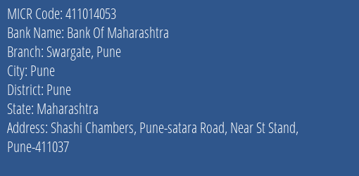 Bank Of Maharashtra Swargate Pune MICR Code