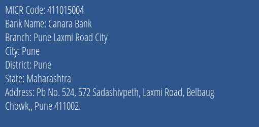 Canara Bank Pune Laxmi Road City MICR Code