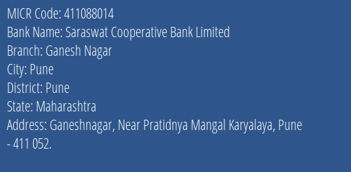 Saraswat Cooperative Bank Limited Ganesh Nagar MICR Code