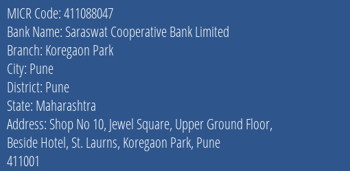 Saraswat Cooperative Bank Limited Koregaon Park MICR Code