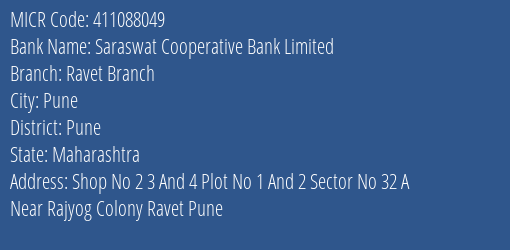Saraswat Cooperative Bank Limited Ravet Branch MICR Code