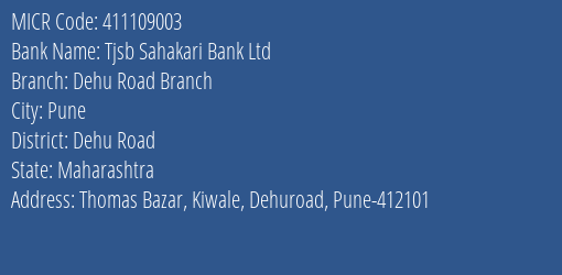 Tjsb Sahakari Bank Ltd Dehu Road Branch MICR Code