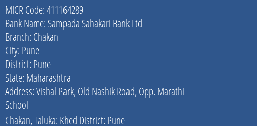 Sampada Sahakari Bank Ltd Chakan Branch Address Details and MICR Code 411164289