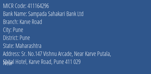 Sampada Sahakari Bank Ltd Karve Road Branch Address Details and MICR Code 411164296