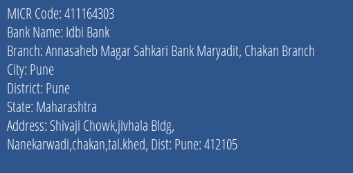 Annasaheb Magar Sahkari Bank Maryadit Chakan Branch MICR Code