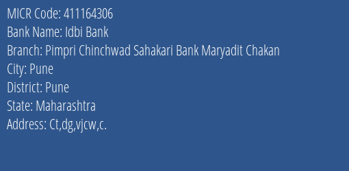 Pimpri Chinchwad Sahakari Bank Maryadit Chakan MICR Code