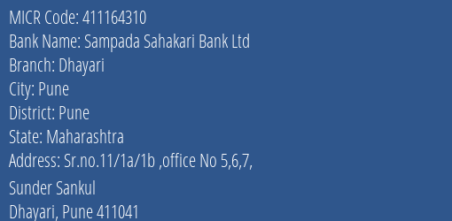 Sampada Sahakari Bank Ltd Dhayari Branch Address Details and MICR Code 411164310