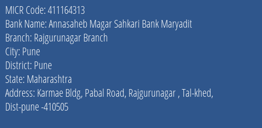 Annasaheb Magar Sahkari Bank Maryadit Rajgurunagar Branch MICR Code