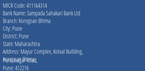 Sampada Sahakari Bank Ltd Koregoan Bhima Branch Address Details and MICR Code 411164314