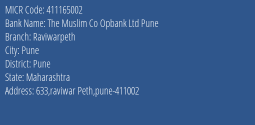 The Muslim Co Opbank Ltd Pune Raviwarpeth MICR Code