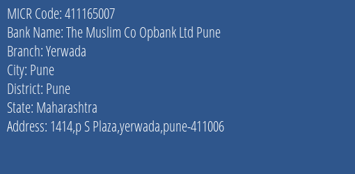 The Muslim Co Opbank Ltd Pune Yerwada MICR Code