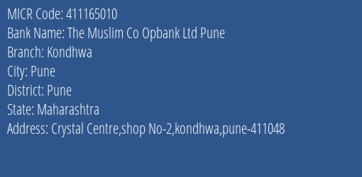 The Muslim Co Opbank Ltd Pune Kondhwa MICR Code
