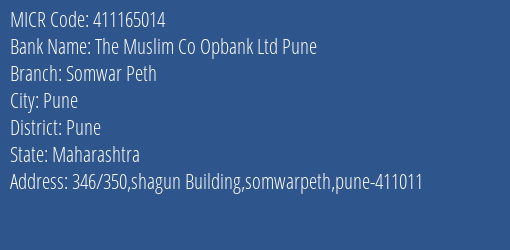 The Muslim Co Opbank Ltd Pune Somwar Peth MICR Code