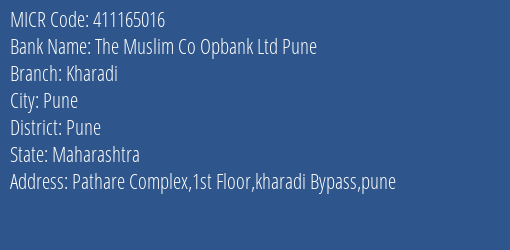 The Muslim Co Opbank Ltd Pune Kharadi MICR Code