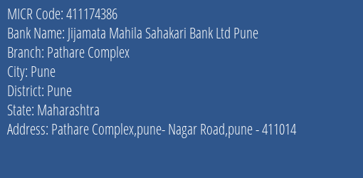 Jijamata Mahila Sahakari Bank Ltd Pune Pathare Complex MICR Code