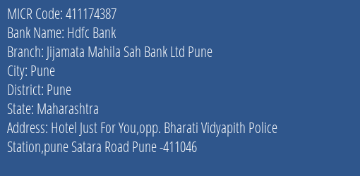Jijamata Mahila Sahakari Bank Ltd Pune Bharati Vidyapith Police Station MICR Code