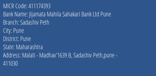 Jijamata Mahila Sahakari Bank Ltd Pune Sadashiv Peth MICR Code