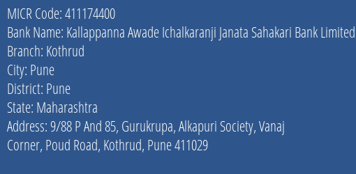 Kallappanna Awade Ichalkaranji Janata Sahakari Bank Limited Kothrud MICR Code