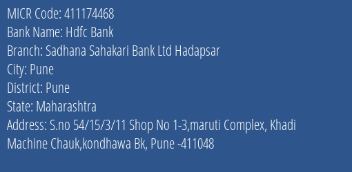 Sadhana Sahakari Bank Ltd Kondhawa Bk MICR Code