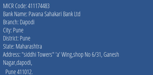 Pavana Sahakari Bank Ltd Dapodi MICR Code