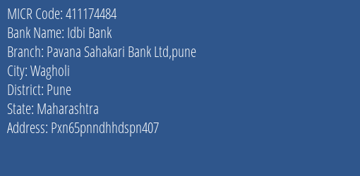 Pavana Sahakari Bank Ltd Wagholi MICR Code