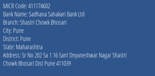 Sadhana Sahakari Bank Ltd Shastri Chowk Bhosari MICR Code