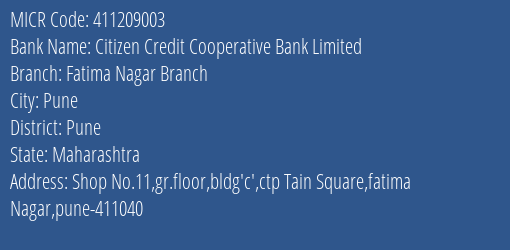 Citizen Credit Cooperative Bank Limited Fatima Nagar Branch MICR Code