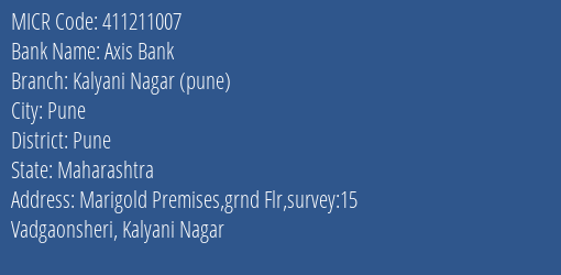 Axis Bank Kalyani Nagar Pune MICR Code