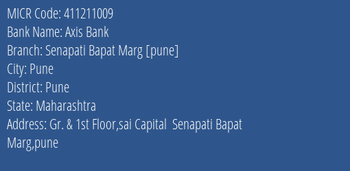 Axis Bank Senapati Bapat Marg [pune] MICR Code
