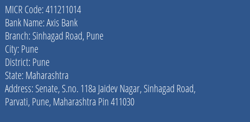 Axis Bank Sinhagad Road Pune MICR Code