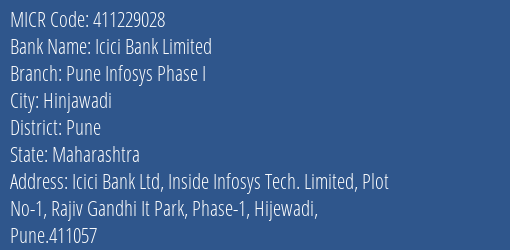 Icici Bank Limited Pune Infosys Phase I MICR Code