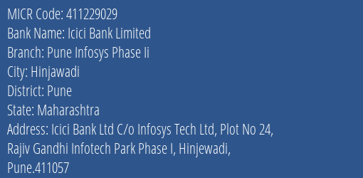 Icici Bank Limited Pune Infosys Phase Ii MICR Code