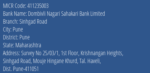 Dombivli Nagari Sahakari Bank Limited Sinhgad Road MICR Code