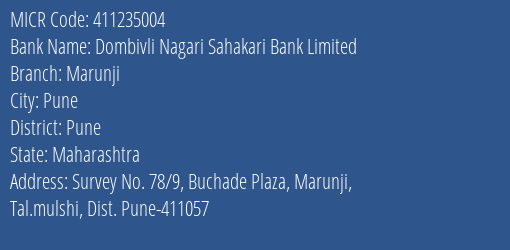 Dombivli Nagari Sahakari Bank Limited Marunji MICR Code
