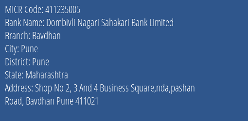 Dombivli Nagari Sahakari Bank Limited Bavdhan MICR Code