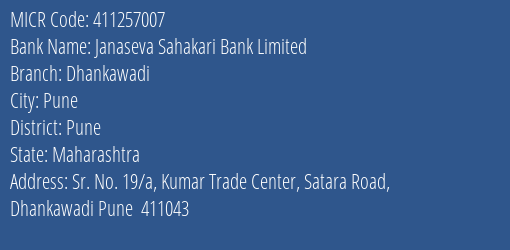 Janaseva Sahakari Bank Limited Dhankawadi MICR Code