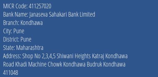 Janaseva Sahakari Bank Limited Kondhawa MICR Code