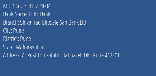 Shivajirao Bhosale Sahakari Bank Ltd Lonikalbhor MICR Code